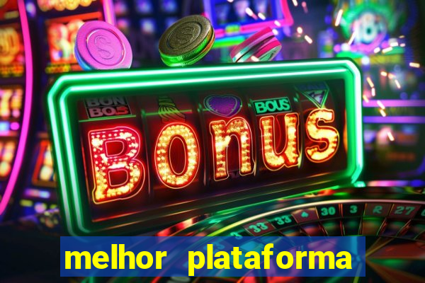 melhor plataforma para jogar fortune tiger